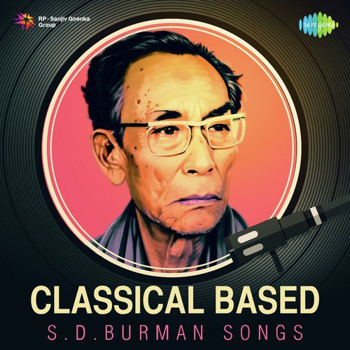 Classical Based S.D. Burman songs