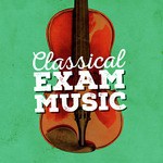 Classical Exam Music