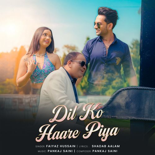 Dil Ko Haare Piya