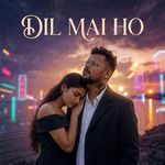 Dil Mai Ho