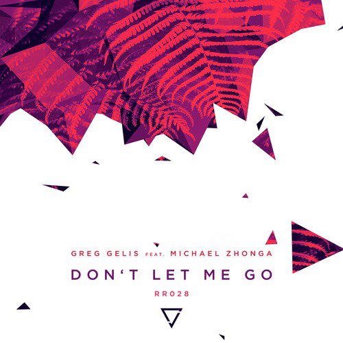 Don&#039;t Let Me Go (feat. Michael Zhonga)_poster_image