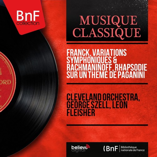 Franck: Variations symphoniques - Rachmaninoff: Rhapsodie sur un thème de Paganini (Mono Version)