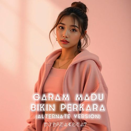 Garam Madu Bikin Perkara