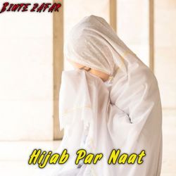 Hijab Par Naat