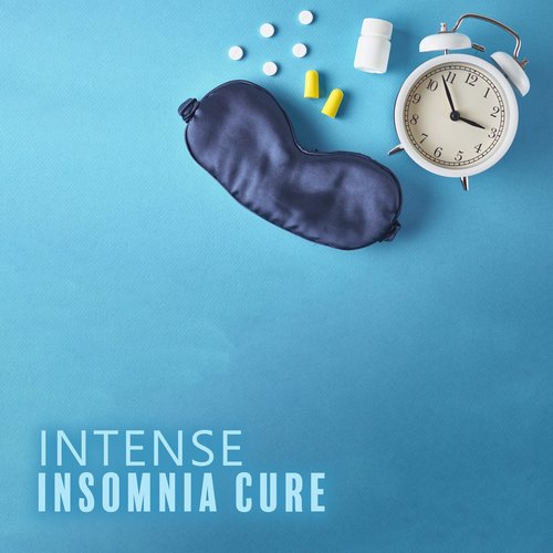 Intense Insomnia Cure: Music To Help You Sleep and Relax_poster_image