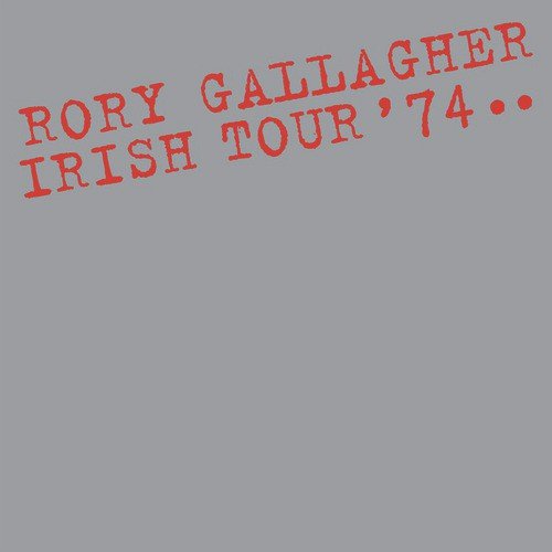 Irish Tour '74 (Live)