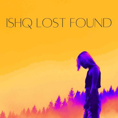 Ishq Lost Found