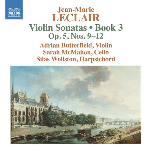 Leclair: Violin Sonatas, Op. 5 Nos. 9-12