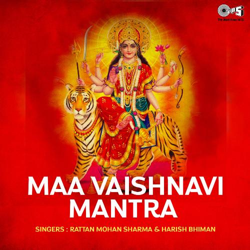 Maa Vaishnavi Mantra (Mata Bhajan)