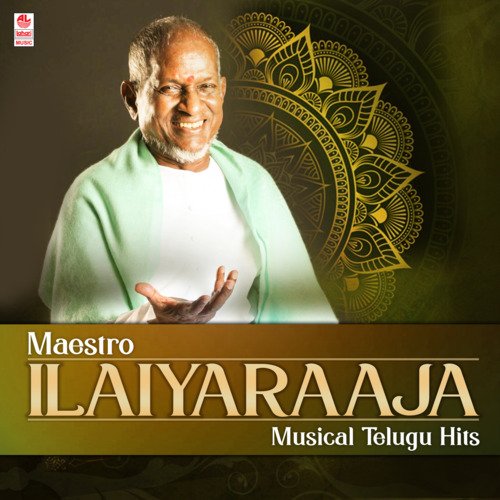 Maestro Ilaiyaraaja Musical Telugu Hits