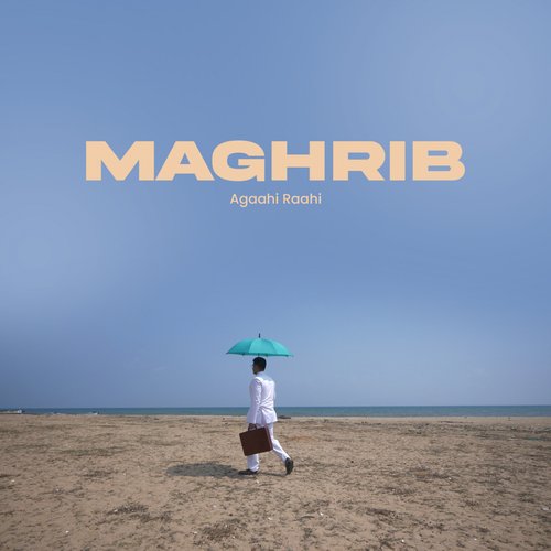 Maghrib (feat. Natiq, Circle Tone & Faichan)