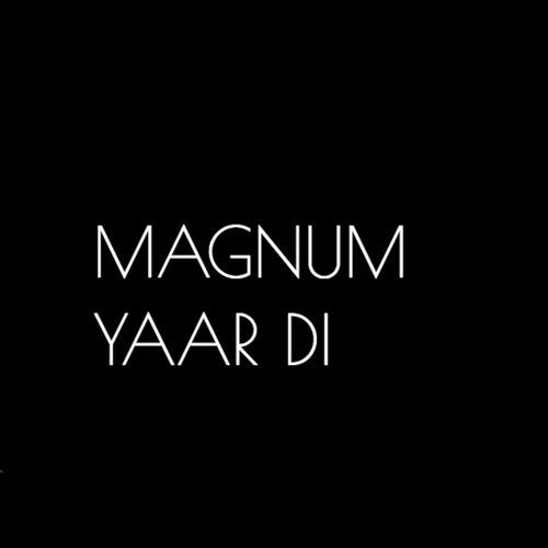 Magnum Yaar Di