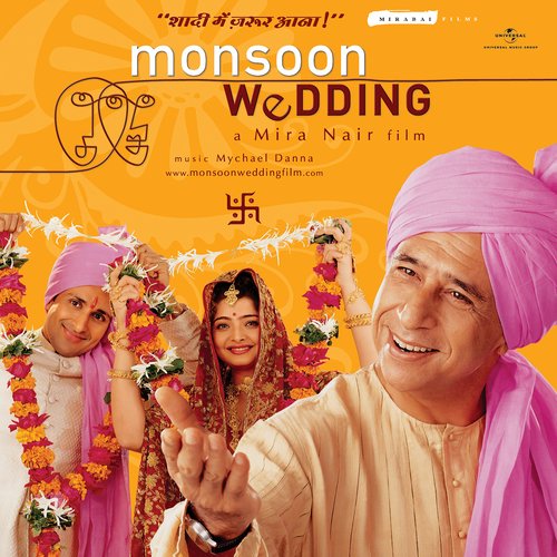 Madhorama Pencha (From "Monsoon Wedding")