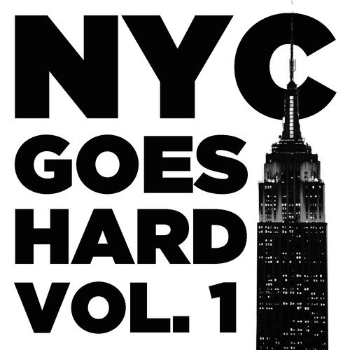 NYC Goes Hard, Vol. 1