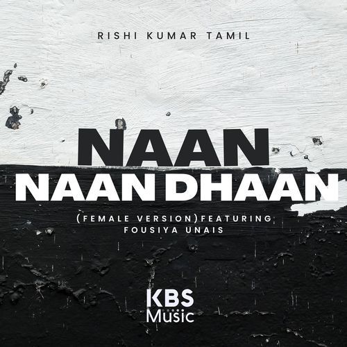 Naan Naan Dhaan (Female Version)