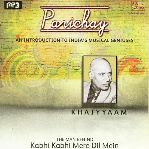 Parichay - An Inroduction To India'S Musical Geniuses - Khaiyyaam
