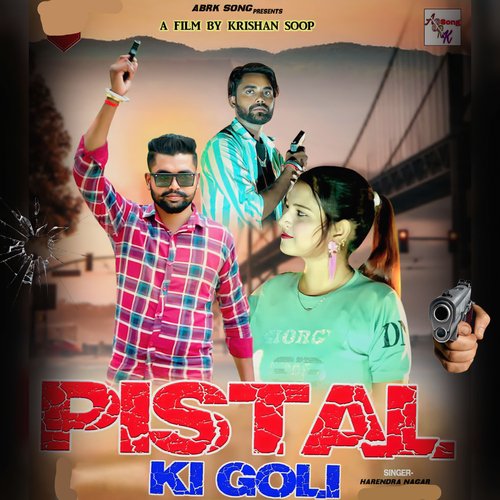 Pistal ki Goli