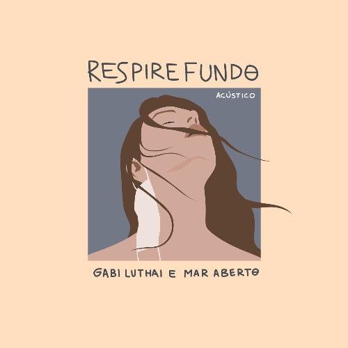 Respire Fundo (Acústico)