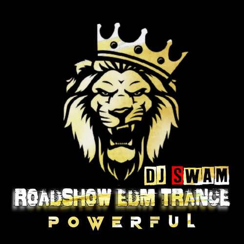 Roadshow Edm Trance Powerful