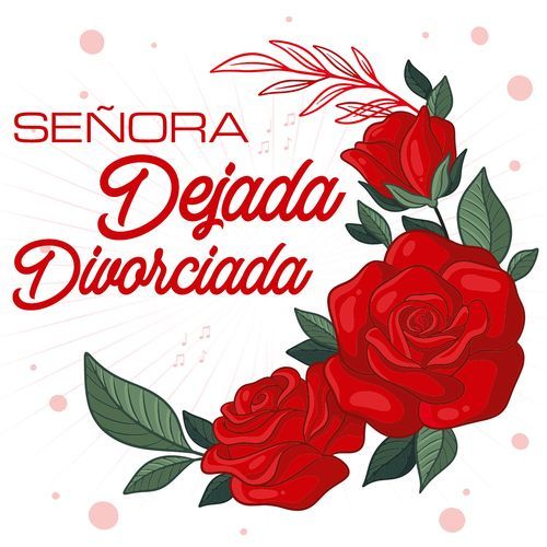 Señora Dejada Divorciada