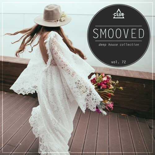 Smooved - Deep House Collection, Vol. 72_poster_image