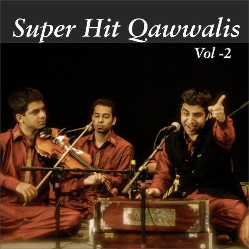 Super Hit Qawwalis, Vol. 2