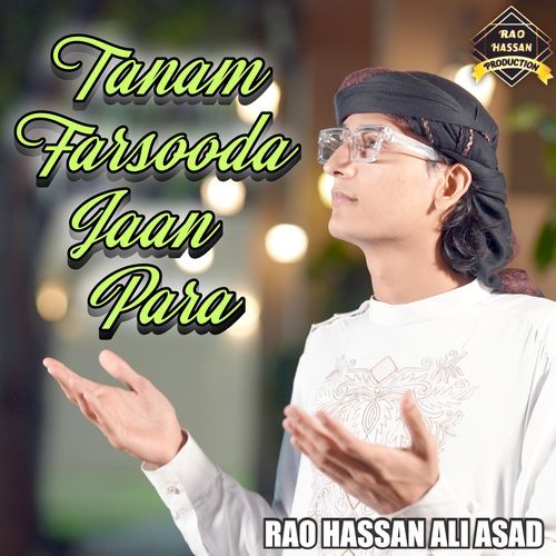 Tanam Farsooda Jaan Para