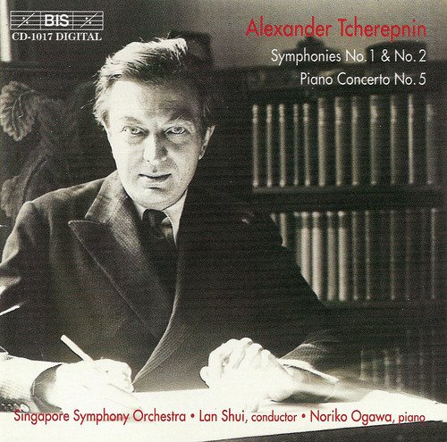 Tcherepnin: Symphonies Nos. 1 and 2 / Piano Concerto No. 5