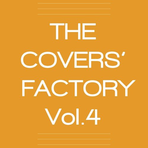 The Covers' Factory (Vol. 4)