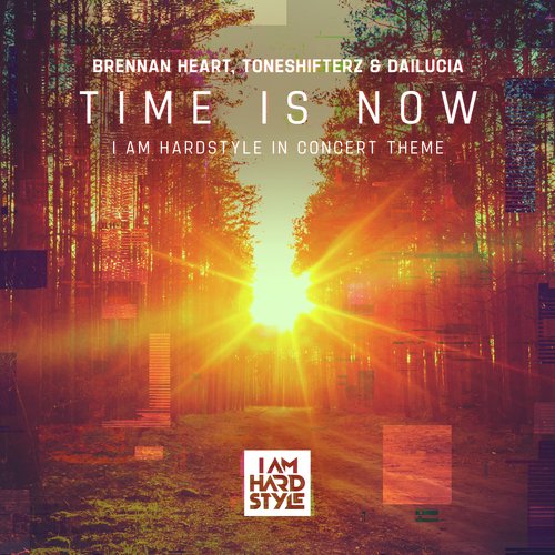 Time Is Now (I AM HARDSTYLE In Concert Theme)_poster_image