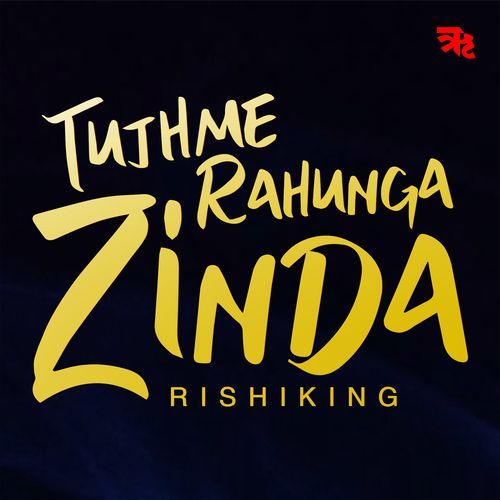 Tujhme Rahunga Zinda (Original)