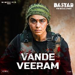 Vande Veeram (From Bastar) (Original Soundtrack)-XS5ce0xkaHc