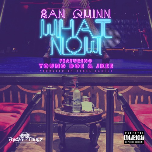 What Now (feat. Young Doe, Jkee) - Single_poster_image