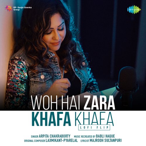 Woh Hai Zara Khafa Khafa - LoFi Flip