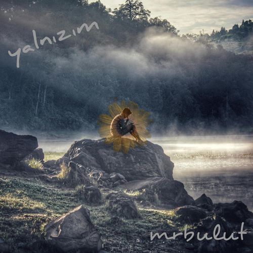 Yalnızım