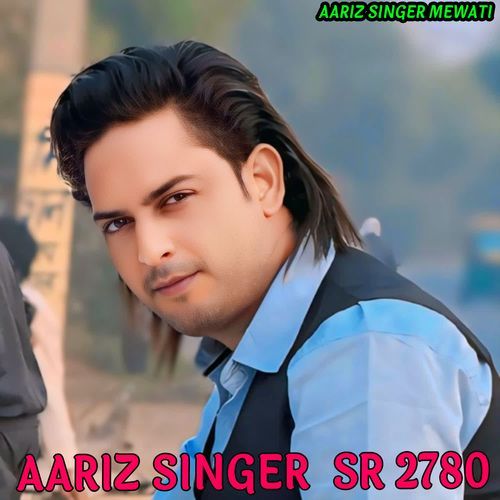 AARIZ SINGER  SR 2780