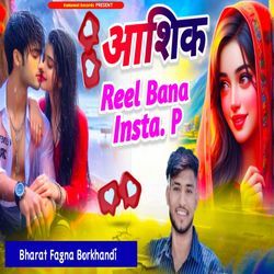 Aashiq Reel Banaun Insta Pe-KjIFAzxUYGM