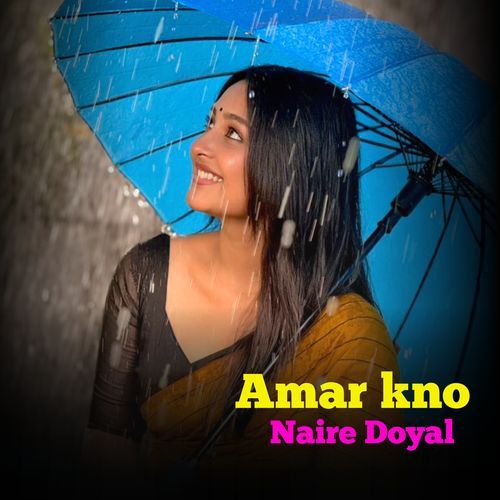 Amar Kno Nai Re Doyal