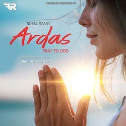 Ardas Pray To God-Og9eehZAZQQ