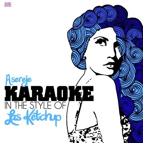 Asereje (In the Style of Las Ketchup) [Karaoke Version]
