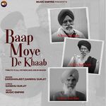 Baap Moye De Khaab