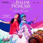 Balam Pichkari Remix(Remix By Dj Star,Dj Harsh Bhutani)