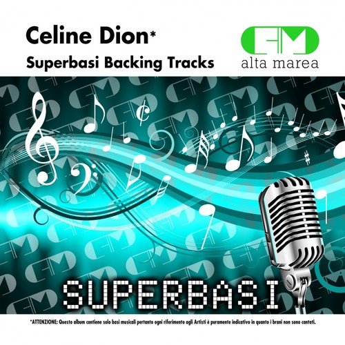 Basi Musicali: Celine Dion (Backing Tracks Altamarea)