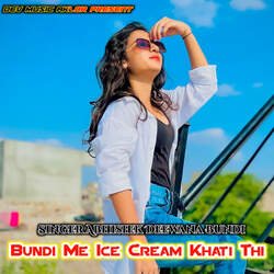 Bundi Me Ice Cream Khati Thi-KSY,BxdWaH4