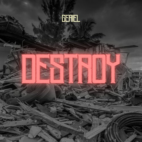 Destroy