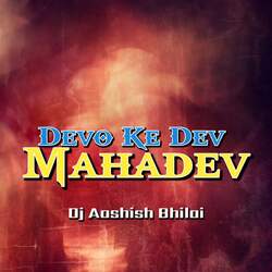 Devo Ke Dev Mahadev-Ni9cWh8Jf1E