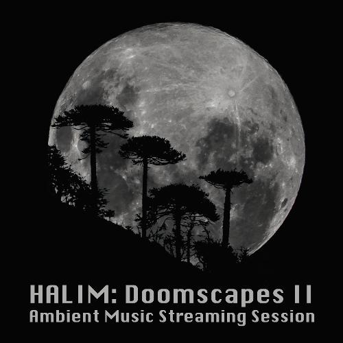 Doomscapes II: Ambient Music Streaming Session_poster_image