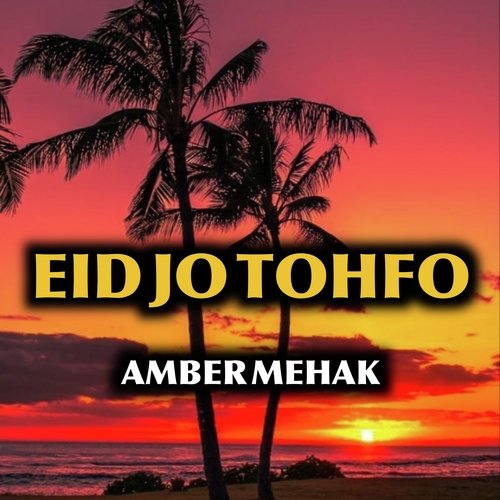 Eid Jo Tohfo