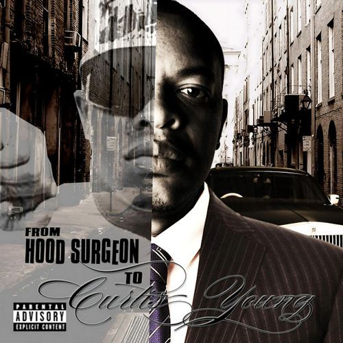 From Hood Surgeon To Curtis Young