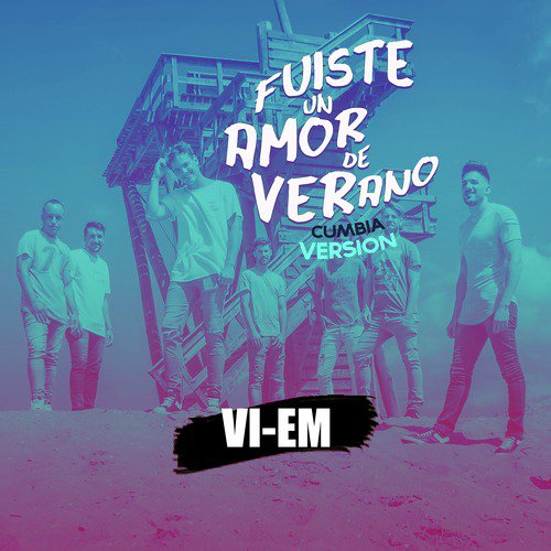 Fuiste un Amor de Verano (Cumbia Version)